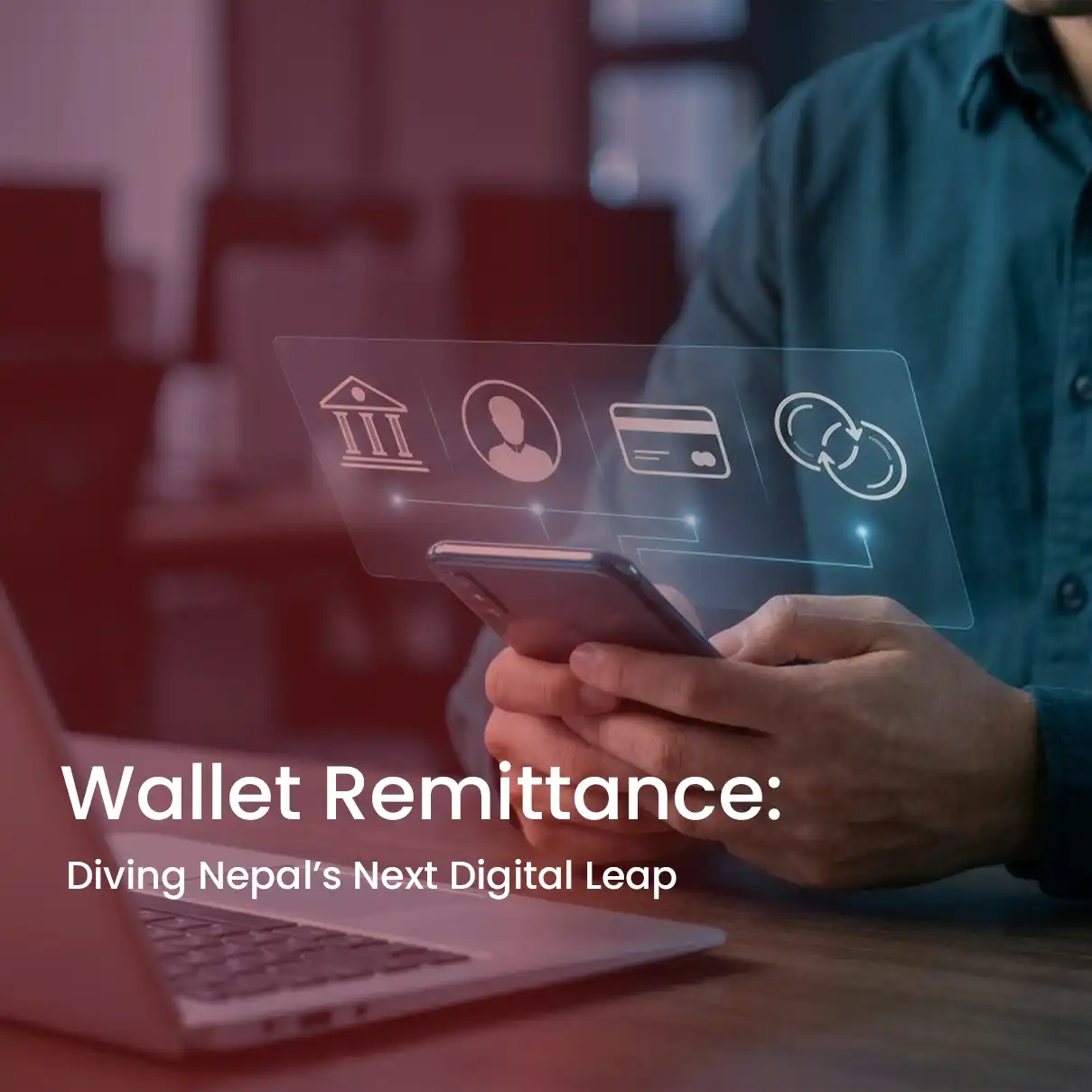 Wallet Remittance: Driving Nepal’s Next Digital Leap - Featured Image