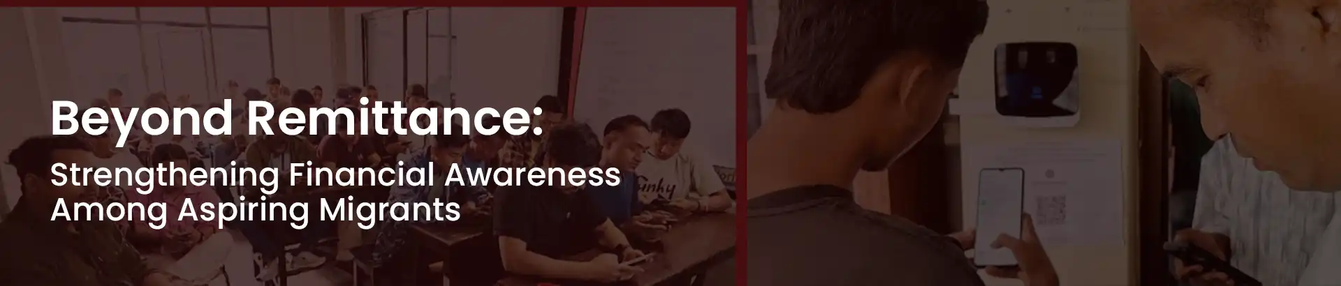 Beyond Remittance: Strengthening Financial Awareness Among Aspiring Migrants - Banner Image
